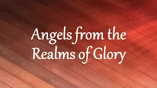 Angels from the Realms of Glory