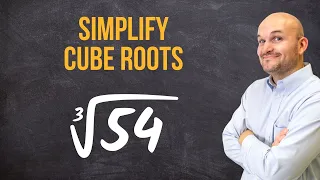 The Best of Simplifying the Cube Root of a Number