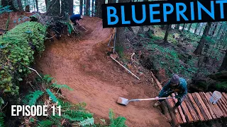 HUGE BERMS AND DREAM DIRT!! BLUEPRINT EP11