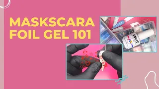 Maskscara Foil Gel 101