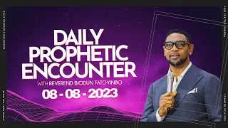 Daily Prophetic Encounter With Reverend Biodun Fatoyinbo | Tuesday 08-08-2023