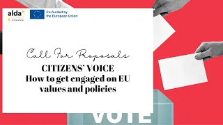 Webinar & Q&A: Citizens' voice - How to get engaged on EU values and policies (Call for Proposals)