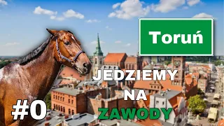 JEDZIEMY NA MISTRZOSTWA DO TORUNIA! 🤩 ZAWODY TORUŃ #0