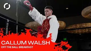 How Irish boxer Callum Walsh snuck into Freddie Roach's gym | Off The Ball Breakfast