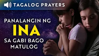 Panalangin ng Ina sa Gabi Bago Matulog • Tagalog Night Prayer for Mothers