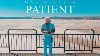 Mac Streetz - Patient (official music video) shot by. @KoolWooDidIt