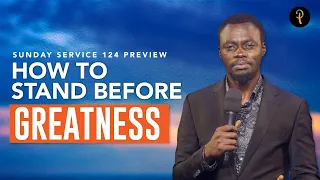 How To Stand Before Greatness | Sermon Preview | Apostle Grace Lubega