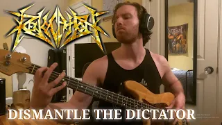 Revocation - Dismantle the Dictator Bass Cover