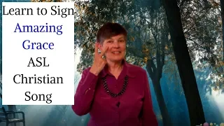 Learn to Sign Amazing Grace | ASL Christian Song