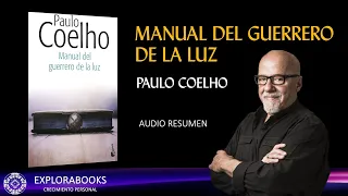 PAULO COELHO - Manual del guerrero de la luz | RESUMEN