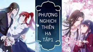 Truyện Phượng nghịch thiên hạ - tập 1