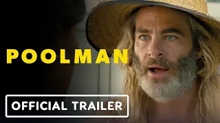 Poolman - Official Trailer (2024) Chris Pine, Danny DeVito, Annette Bening