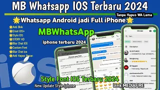 Mb Whatsapp Ios Terbaru 2024 || Wa Ios Terbaru 2024 ||  Whatsapp Iphone Terbaru 2024 || Wa mod 2024