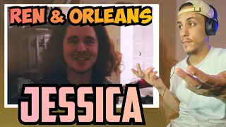 Ren & Orleans - Jessica  *REACTION*