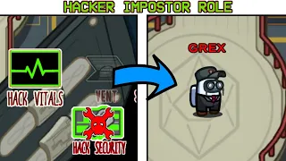 What if Innersloth added New 'Hacker' impostor Role in Among Us - Among Us New Roles Update