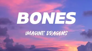 lmagine Dragons- Bones (lyrics song)