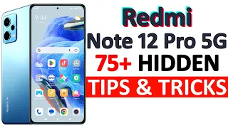 Redmi Note 12 Pro 75+ Tips, Tricks & Hidden Features | Amazing Hacks - NO ONE SHOWS YOU [HINDI] 🔥🔥🔥