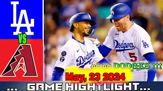 Dodgers vs.  D-backs May 23, 2024 Game Highlights | MLB Season 2024