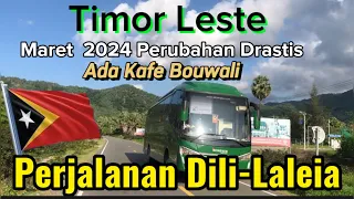 Timor Leste Kini Perubahan Drastis Perjalanan Dili-Laleia Ada Kafe Bouwali