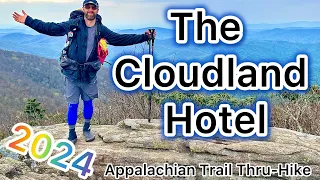 The CloudLand Hotel | 2024 Appalachian Trail Thru-Hike | Day 43 5/3/24