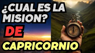 CAPRICORNIO, DESCUBRE ¿CUÁL ES TU MISIÓN EN ESTA VIDA?