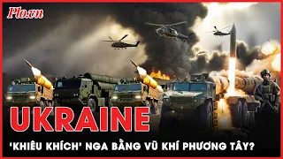 Điểm nóng xung đột: Sử dụng vũ khí phương Tây ‘khiêu khích’ Nga, Ukraine đang ‘đùa với lửa’