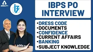 Complete Guidance to Crack IBPS PO Interview | Bank PO Interview