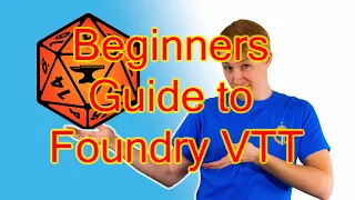 Beginners Guide to Foundry VTT | D&D