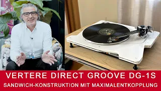 Vertere DG-1 S Dynamic Groove | Plattenspieler mit Sandwich-Konstruktion!