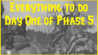 Classic WoW: Everything to do Day One of Phase 5