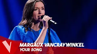 Elton John – 'Your Song' ● Margaux Vancraywinkel | Blinds | The Voice Belgique Saison 11