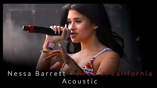 Nessa Barrett - tired of california - Acoustic