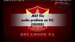 mxf file audio problem (stutter/lag) on vlc (SOLVED)