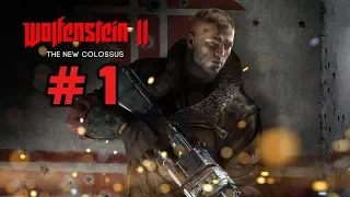 Wolfenstein II: The New Colossus Walkthrough Part 1