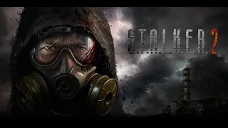 S.T.A.L.K.E.R. 2 (Сталкер 2) | ТРЕЙЛЕР