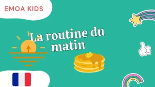 French for kids /　la routine du matin