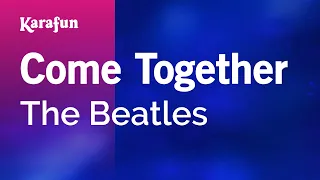 Come Together - The Beatles | Karaoke Version | KaraFun