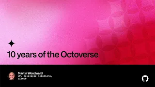 10 years of the Octoverse - Universe 2022