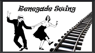 Renegade Swing – Choo Choo Boogie DJ Electro Swingable - mashup