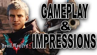 Devil May Cry 5 Gameplay & Impressions!