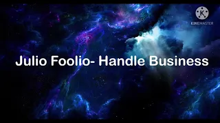 Foolio- Handle Business (Lyrics)