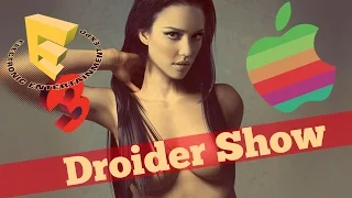 WWDC16 vs E316 | Droider Show #246 Special