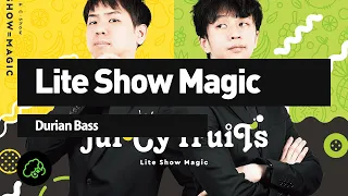 Lite Show Magic - Durian Bass