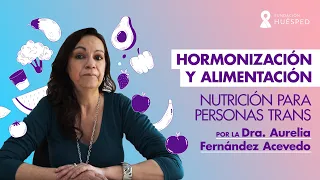 Nutrición Trans - Alimentación y hormonización