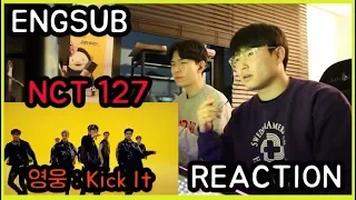 NCT 127 엔시티 127 '영웅 (英雄; Kick It)' MV l Reaction !