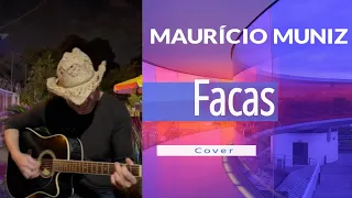 Facas - Diego e Victor Hugo e Bruno e Marrone - Cover MAURÍCIO MUNIZ