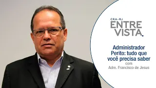 Administrador Perito: tudo que você precisa saber