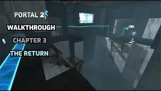 Portal 2 Walkthrough - Chapter 3 - The Return