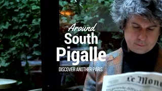 South Pigalle: discover another Paris