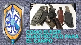 COMO ELEGIR NUESTRO CUCHILLO | Supervivencia | Bushcraft